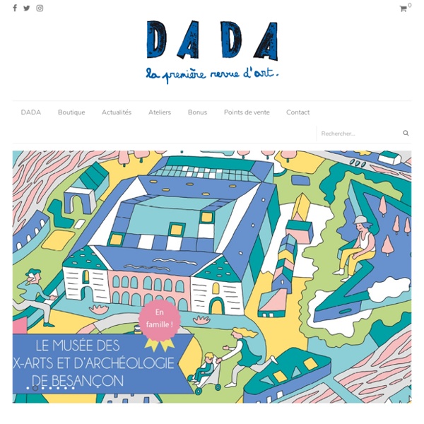 DADA, la première revue d'art pour toute la famille – DADA