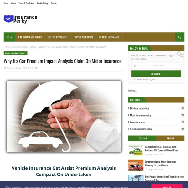 Why It's Car Premium Impact Analysis Claim On Motor Insurance