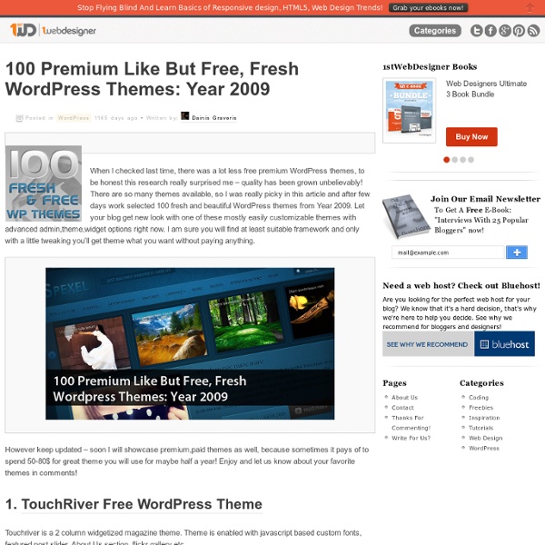 100 Premium Like But Free, Fresh Wordpress Themes: Year 2009