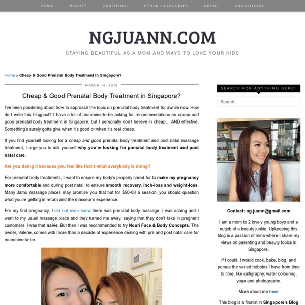 Cheap & Good Prenatal Body Treatment in Singapore? - NGJUANN.COM