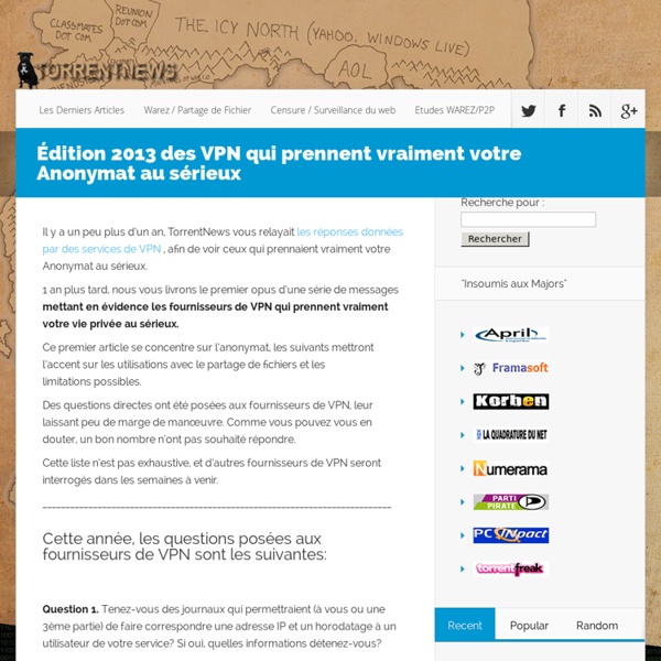 Édition 2013 des VPN qui prennent vraiment votre Anonymat au sérieux