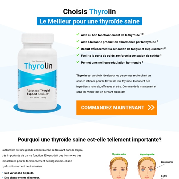 Thyrolin – Préparation Efficace Aidant au bon Fonctionnement de la Thyroïde!