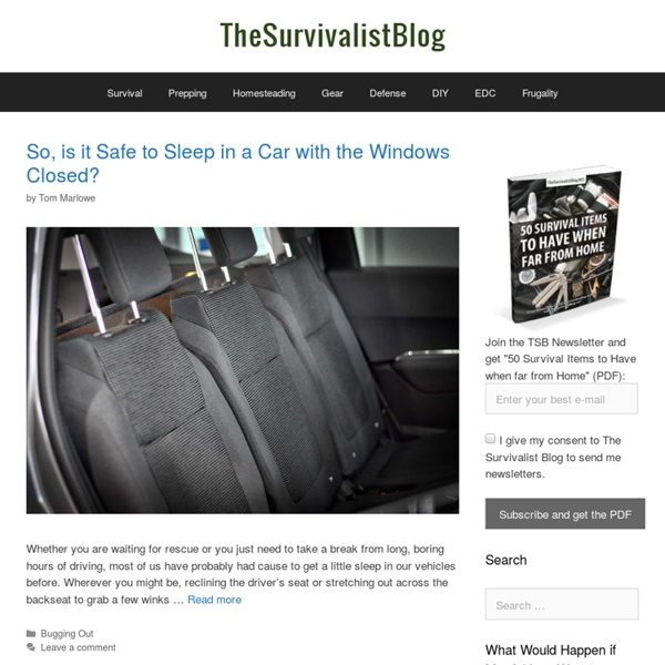 Survival Tips & Prepping Advice at The Survivalist Blog.net