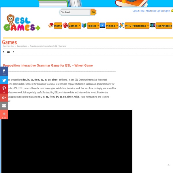 Preposition Interactive Grammar Game for ESL, for, in, to, from, by, at, on, since, with