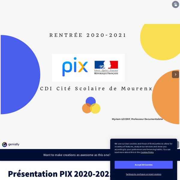 Présentation PIX 2020-2021 by myriam.lecerf on Genially