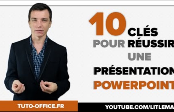 10 Clés pour Réussir une Présentation PowerPoint - (Tuto Office)