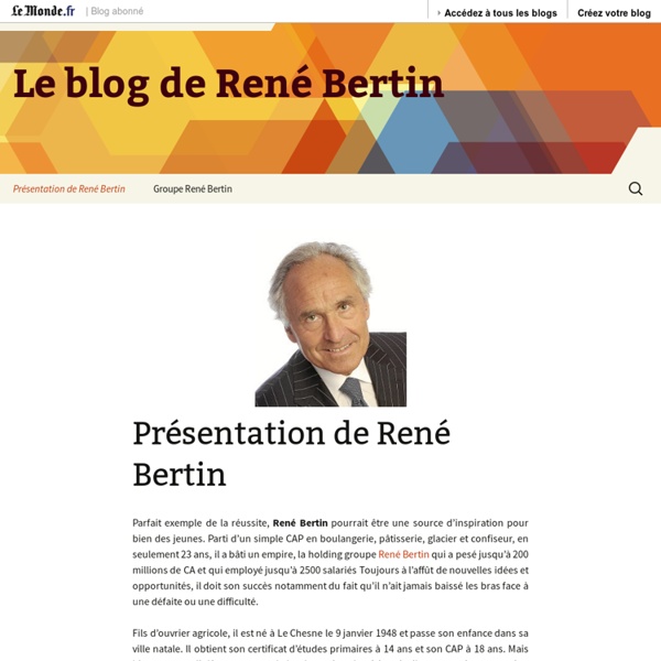 Présentation de René Bertin