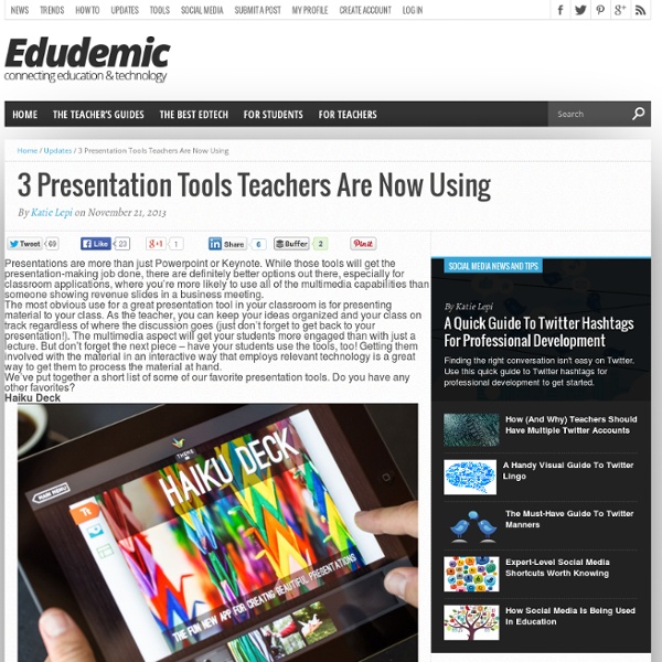 3 Presentation Tools Teachers Are Now Using