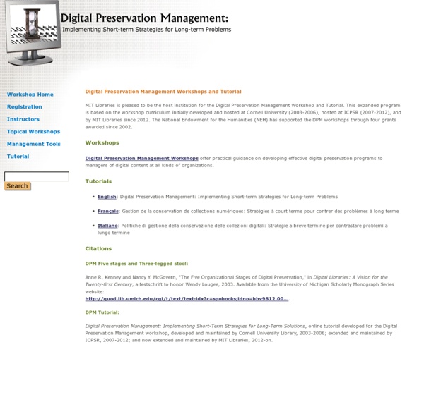 Digital Preservation Management Workshops and Tutorial