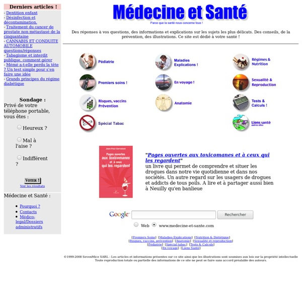Médecine et santé - Prévention, Maladies, médicaments, Sexualité, vaccins, pédiatrie...