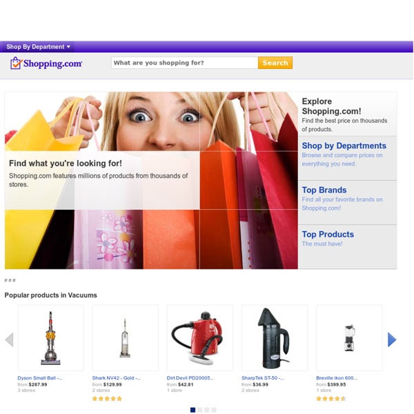 Shopping.com - Online shopping. Price comparison, product reviews, and online store reviews at Shopping.com.