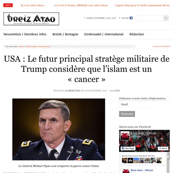 USA : Le futur principal stratège militaire de Trump considère que l’islam est un « cancer »