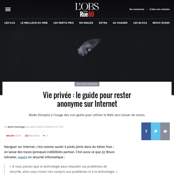Vie privée : le guide pour rester anonyme sur Internet