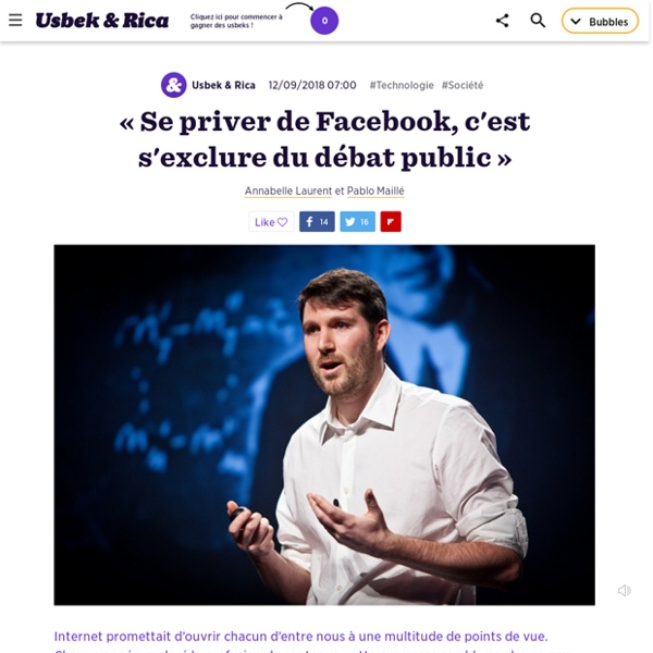 « Se priver de Facebook, c'est s'exclure du débat public »