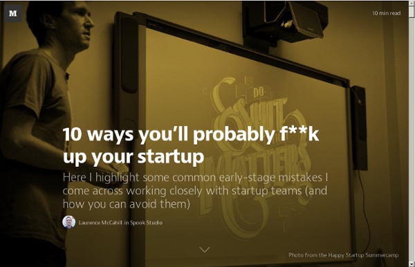 10 ways you’ll probably f**k up your startup — Spook Studio