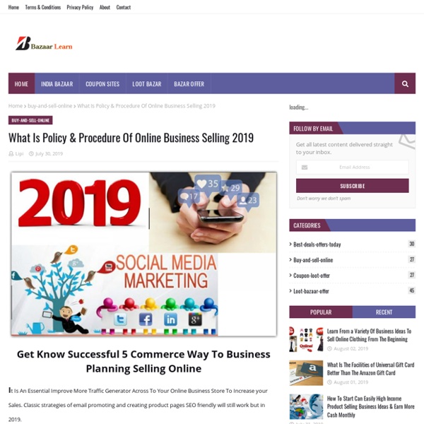 What Is Policy & Procedure Of Online Business Selling 2019