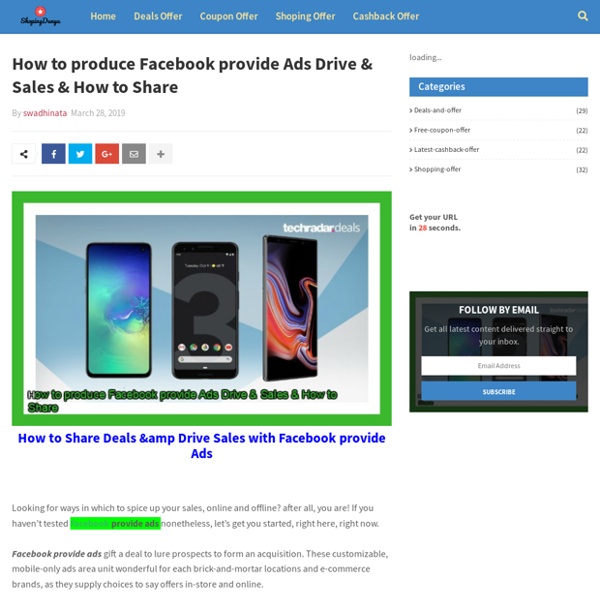 How to produce Facebook provide Ads Drive & Sales & How to Share