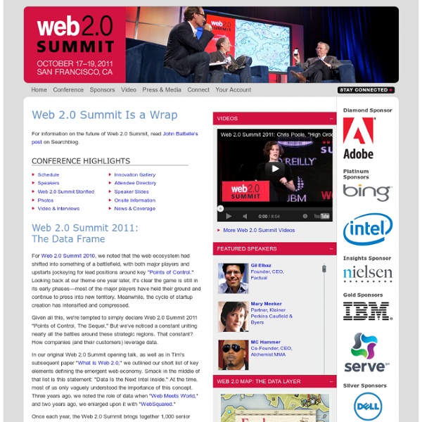 Web 2.0 Summit 2011 - Co-produced by UBM TechWeb & O'Reilly Conferences, October 17 - 19, 2011, San Francisco