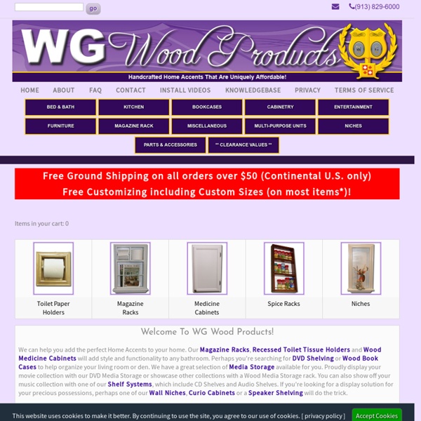 WG Wood Products - DVD Shelving, Medicine Cabinets, Magazine Racks, Spice Racks