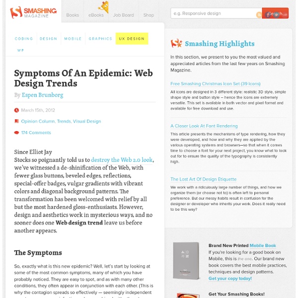 Symptoms Of An Epidemic: Web Design Trends