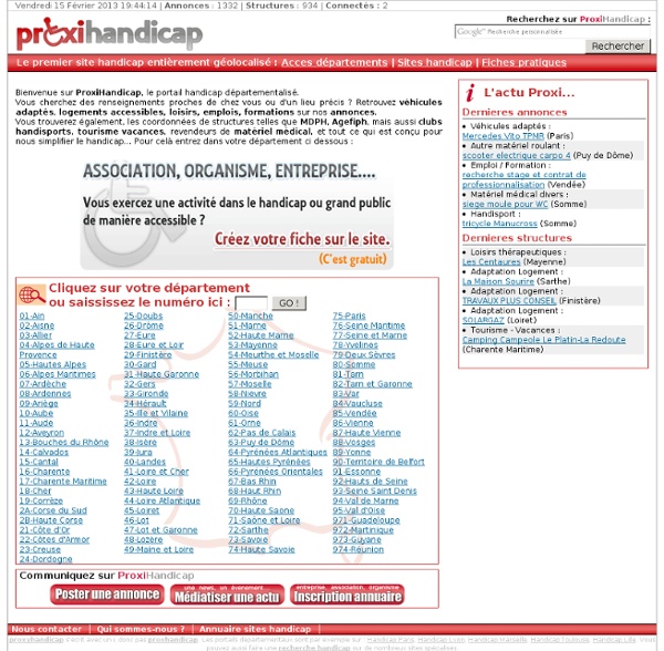 Handicap : Actualités, Annonces, MDPH, Associations, Professionnels, Emploi sur ProxiHandicap.com
