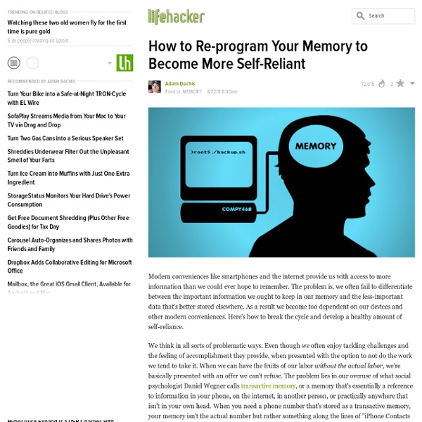 How to Re-program Your Memory to Become More Self-Reliant