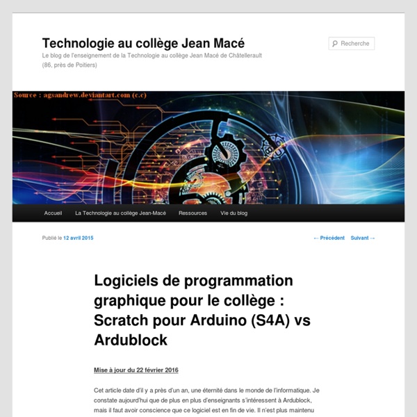 Logiciels de programmation graphique pour le collège : Scratch pour Arduino (S4A) vs Ardublock