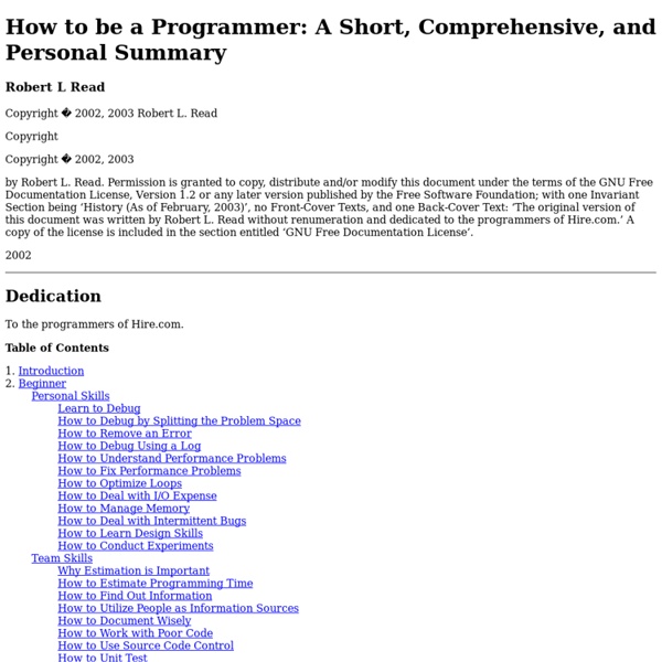 How to be a Programmer: A Short, Comprehensive, and Personal Summary