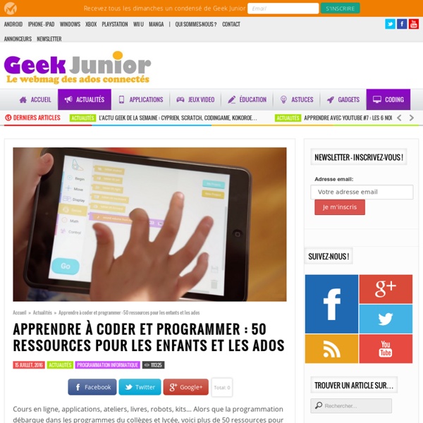 Apprendre à coder et programmer : 50 ressources pour les enfants et les ados