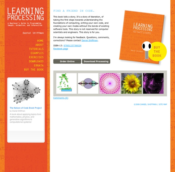 Learning Processing: A Beginner's Guide to Programming Images, Animation, and Interaction by Daniel Shiffman