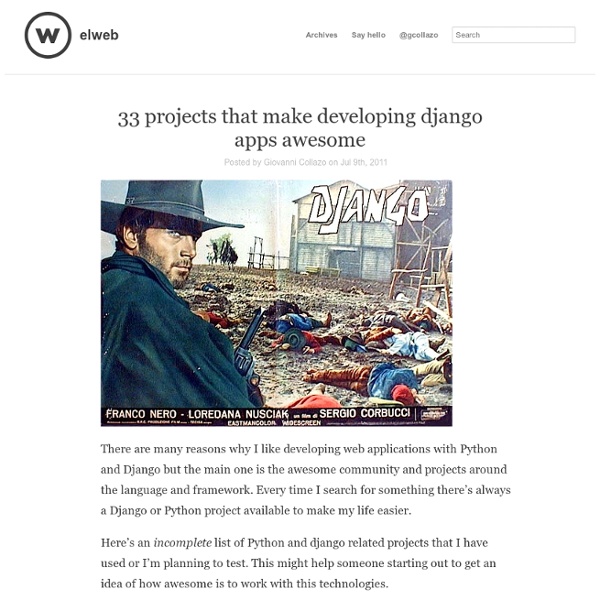 33 projects that make developing django apps awesome — elweb