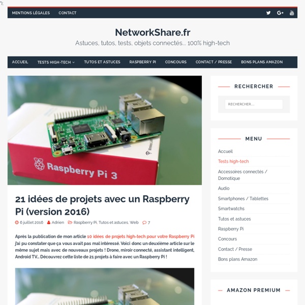 21 idées de projets avec un Raspberry Pi (version 2016) - NetworkShare.fr