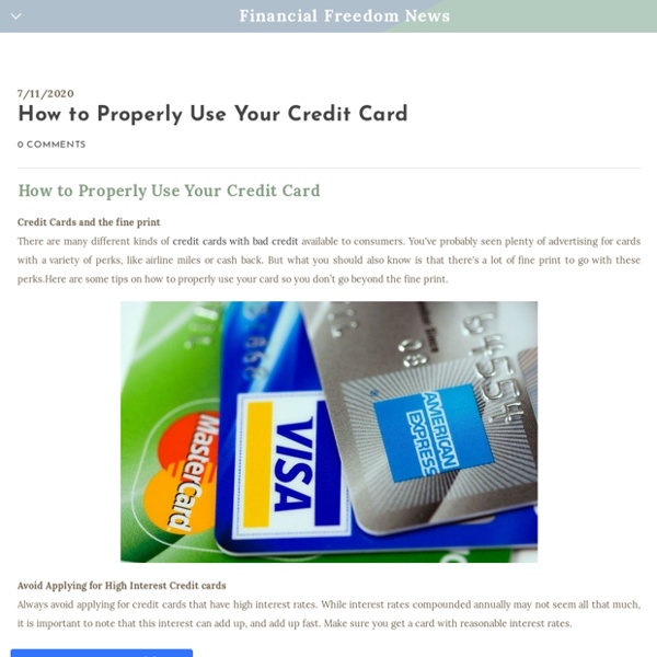 How to Properly Use Your Credit Card