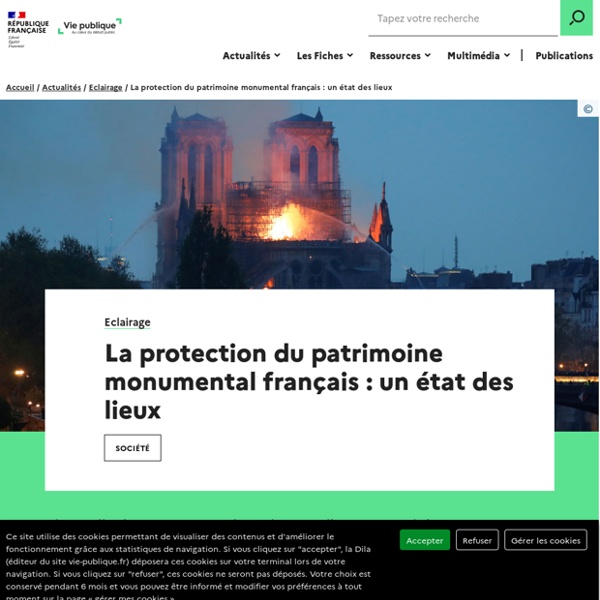 La protection du patrimoine monumental français : un état des lieux