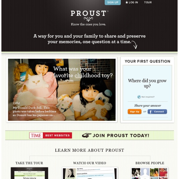 Proust.com - Share your story. Preserve family history. Get to know the ones you love. - Proust.com