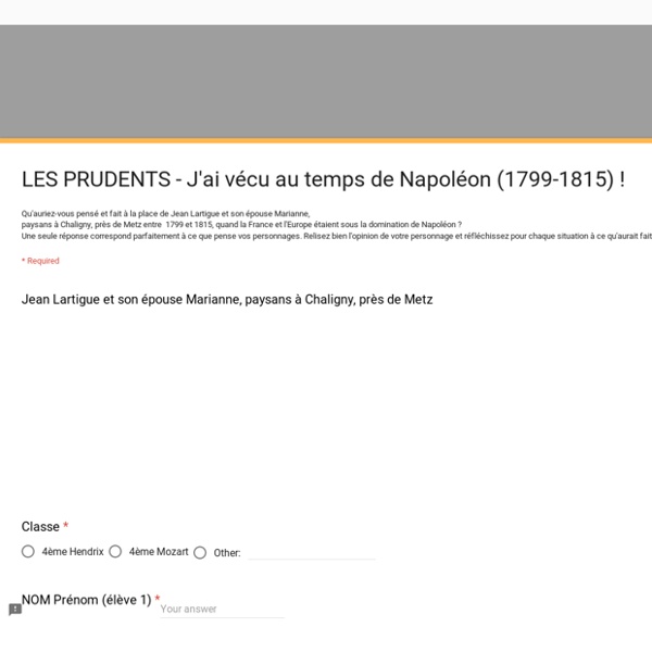 LES PRUDENTS - J'ai vécu au temps de Napoléon (1799-1815) !