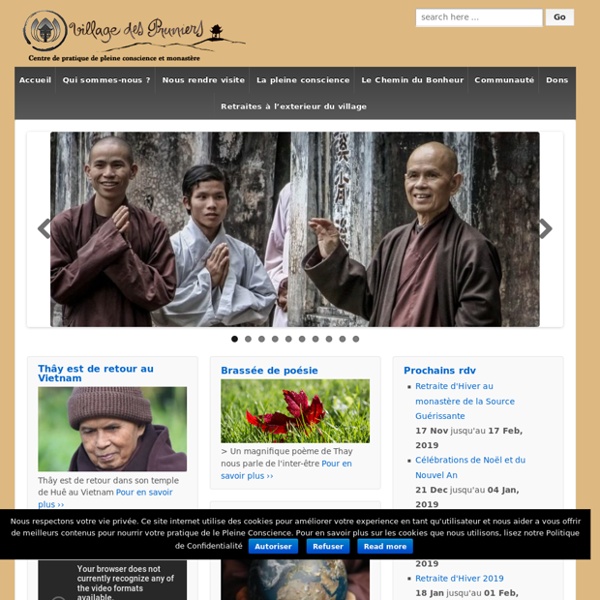 Village des Pruniers - Plum Village - Enseignements sur le Bouddhisme par Thich Nhat Hanh maître zen vietnamien