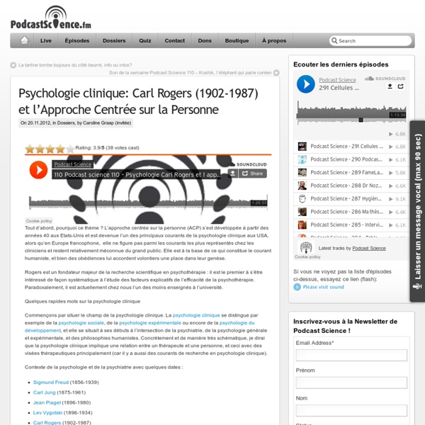 Psychologie clinique: Carl Rogers (1902-1987) et l’Approche Centrée sur la Personne