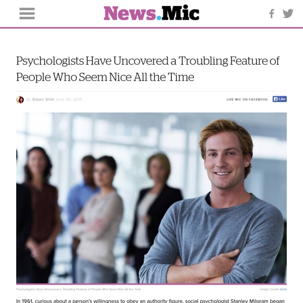 Psychologists Have Uncovered a Troubling Feature of People Who Seem Nice All the Time