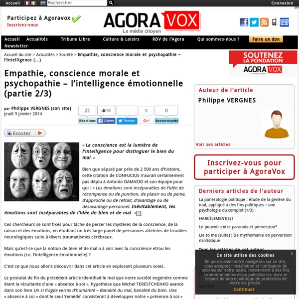 Empathie, conscience morale et psychopathie – l'intelligence émotionnelle (partie 2/3)