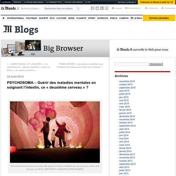 PSYCHOSOMA – Guérir des maladies mentales en soignant l’intestin, ce « deuxième cerveau »