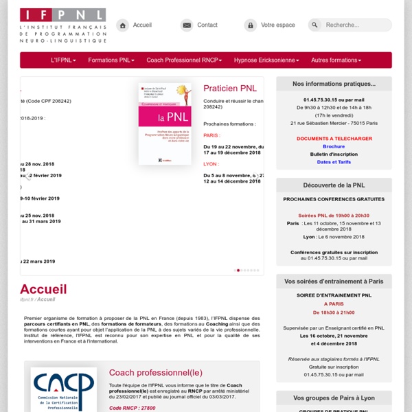IFPNL - Accueil - L'institut Français de PNL. Formations : certifications PNL, coaching, formateur, psychotherapeute...
