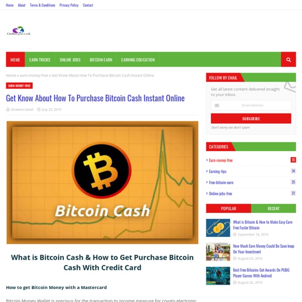 Get Know About How To Purchase Bitcoin Cash Instant Online
