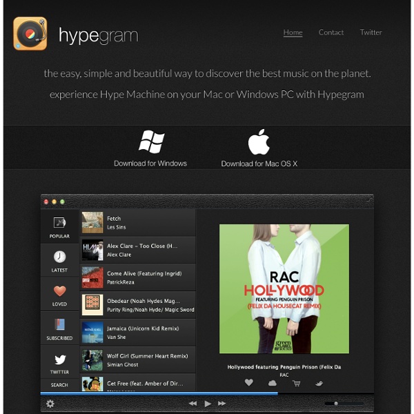 Hypegram - experience Hype Machine on your Windows PC