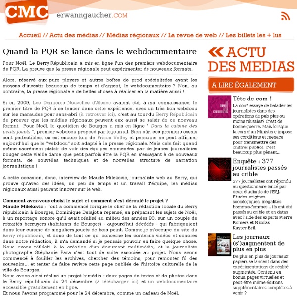 L'actu media web - Quand la PQR se lance dans le webdocumentaire