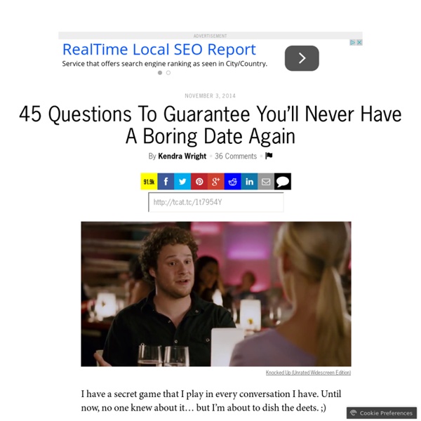 45 Questions To Guarantee You’ll Never Have A Boring Date Again