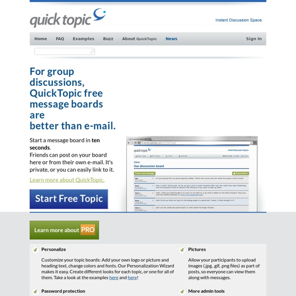 QuickTopic: free message board hosting (bulletin boards)