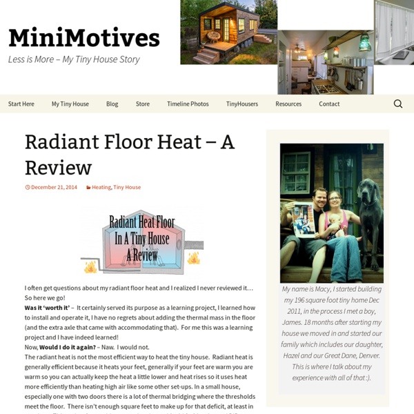 Radiant Floor Heat - A Review - MiniMotives