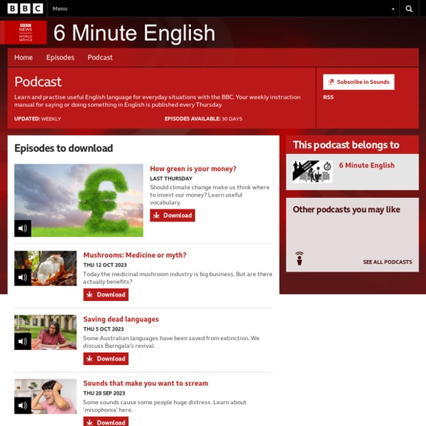 BBC Radio - 6 Minute English - Downloads