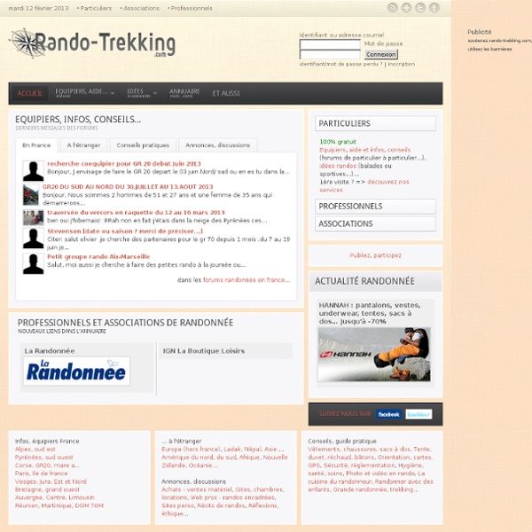 Randonnée Trekking - forums équipiers conseils infos, idées randos, treks, balades